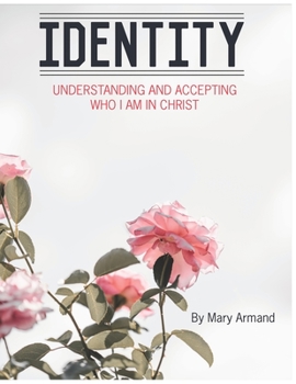 Paperback Identity: Understanding & Accepting Who I am in Christ Book