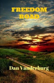 Paperback Freedom Road: (Texas Legacy family saga: Book 3) Book