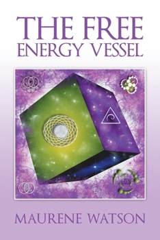 Paperback The Free Energy Vessel Book