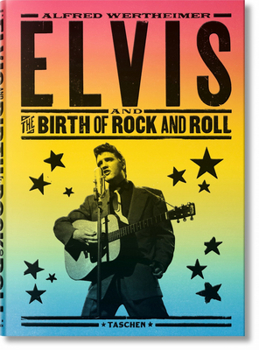 Hardcover Alfred Wertheimer. Elvis and the Birth of Rock and Roll Book