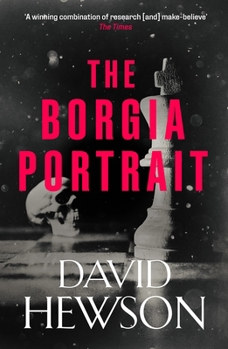 The Borgia Portrait (A Venetian Mystery, 2) - Book #2 of the Venetian Mystery