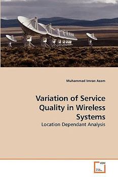 Paperback Variation of Service Quality in Wireless Systems Book