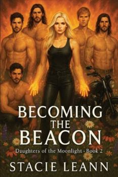Becoming the Beacon (Daughters of the Moonlight)