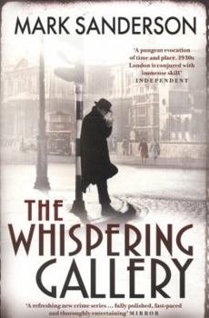 Paperback The Whispering Gallery. Mark Sanderson Book