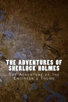 Paperback The Adventures of Sherlock Holmes: The Adventure of the Engineer's Thumb Book