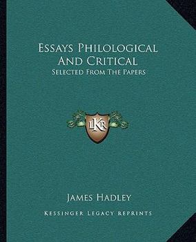 Essays Philological and Critical