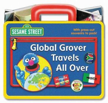 Board book Global Grover Travels All Over [With Souvenir Pieces] Book