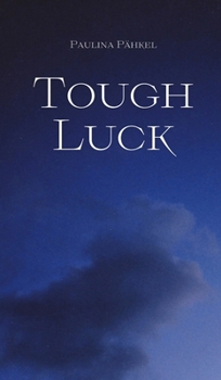 Hardcover Tough Luck Book