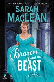 Brazen and the Beast - Book #2 of the Bareknuckle Bastards