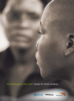 Paperback Psychological First Aid: Guide for Field Workers Book