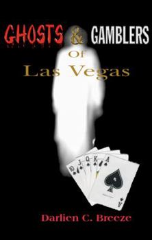 Ghosts & Gamblers of Las Vegas
