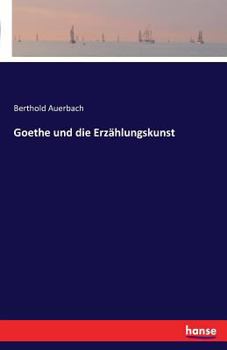 Paperback Goethe und die Erzählungskunst [German] Book