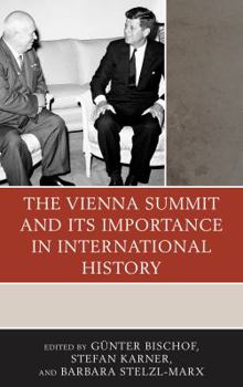 Paperback The Vienna Summit and Its Importance in International History Book