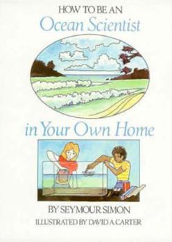 Library Binding How to Be an Ocean Scientist in Your Own Home Book
