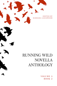 Paperback Running Wild Novella Anthology Volume 3 Book 2 Book