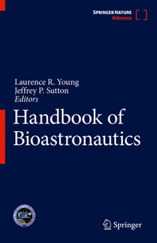Hardcover Handbook of Bioastronautics Book