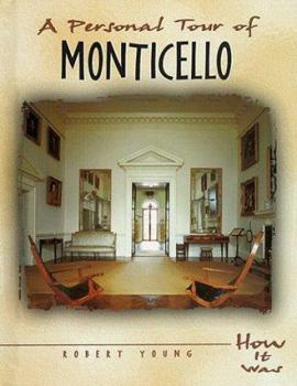 Hardcover A Personal Tour of Monticello Book