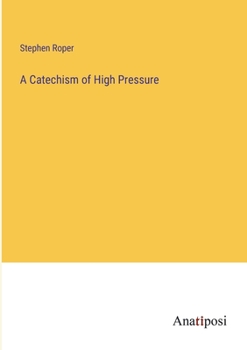 Paperback A Catechism of High Pressure Book