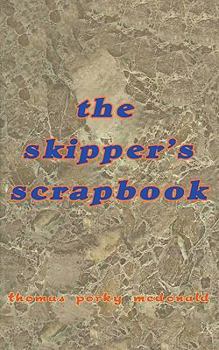 Paperback The skipper's scrapbook Book