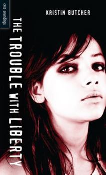 Paperback The Trouble with Liberty Book