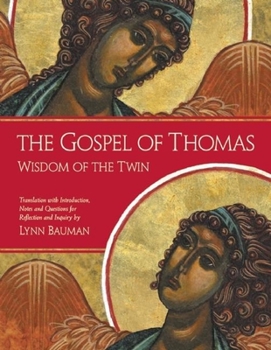 Paperback The Gospel of Thomas: Wisdom of the Twin Book