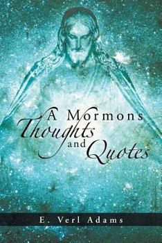Paperback A Mormons Thoughts and Quotes Book