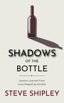 Paperback Shadows of the Bottle Book