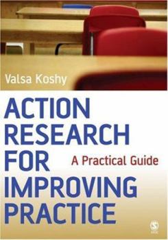 Paperback Action Research for Improving Practice: A Practical Guide Book