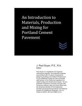 Paperback An Introduction to Materials, Production and Mixing for Portland Cement Pavement Book