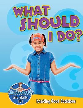 Hardcover What Should I Do?: Making Good Decisions Book