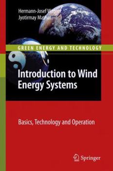 Paperback Introduction to Wind Energy Systems: Basics, Technology and Operation Book
