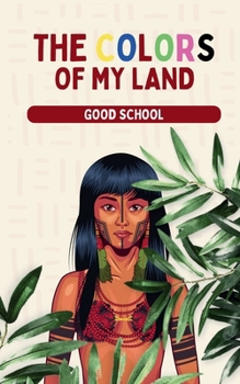 The Colors of My Land (Heroes of Tomorrow)