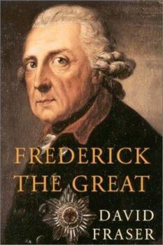 Hardcover Frederick the Great: King of Prussia Book