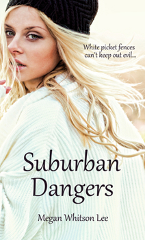 Paperback Suburban Dangers Book