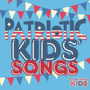 Patriotic Kids' Songs