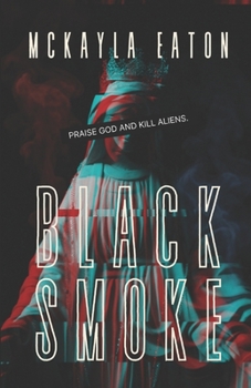 Paperback Black Smoke: a novella Book