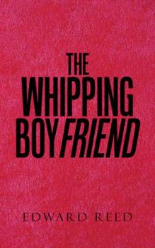 Paperback The Whipping Boyfriend Book