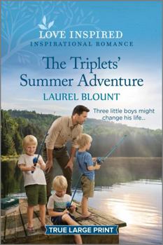 Paperback The Triplets' Summer Adventure: An Uplifting Inspirational Romance [Large Print] Book