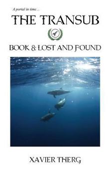 Paperback The Transub, Book 8: Lost and Found Book