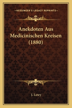 Paperback Anekdoten Aus Medicinischen Kreisen (1880) [German] Book