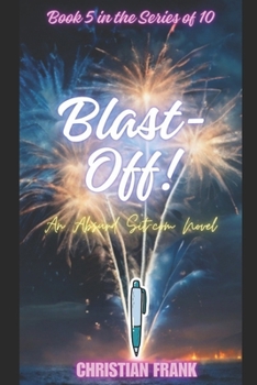 Paperback Blast-Off!: An absurd comedy Book