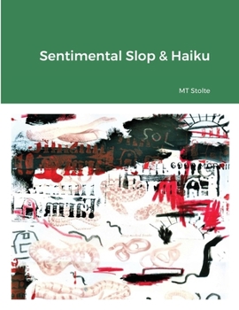 Paperback Sentimental Slop & Haiku Book