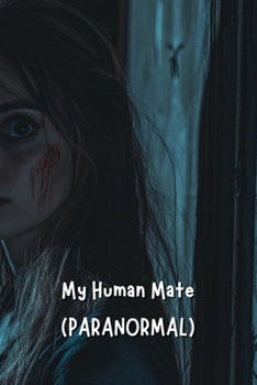 Paperback My Human Mate (PARANORMAL) Book