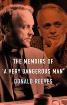 Hardcover Memoirs of a Very Dangerous Man Book