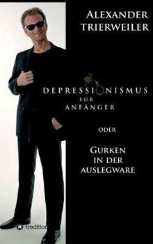 Hardcover Depressionismus für Anfänger [German] Book