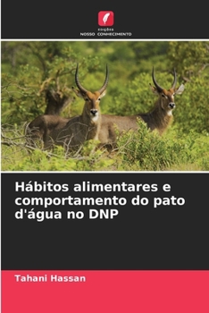 Paperback Hábitos alimentares e comportamento do pato d'água no DNP [Portuguese] Book