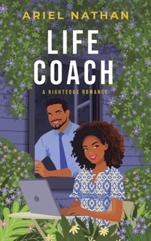 Paperback Life Coach: A Righteous Romance Book