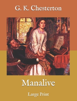 Manalive: Large Print