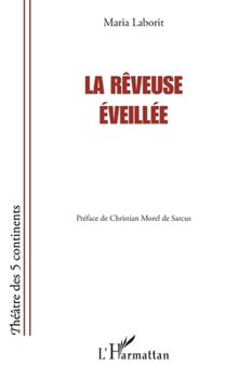 Paperback La Rêveuse éveillée [French] Book