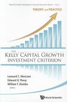 Paperback Kelly Capital Growth Investment Criterion, The: Theory and Practice Book